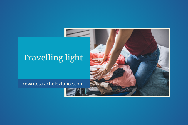 Travelling light
