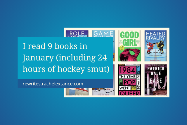 I read 9 books in January (including 24 hours of hockey smut)