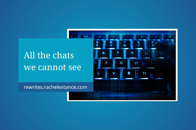 All the chats we cannot see