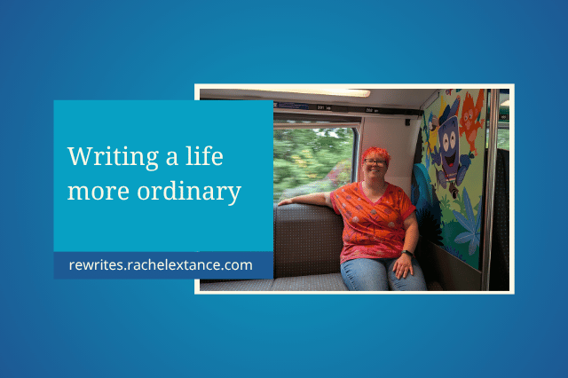 Writing a life more ordinary